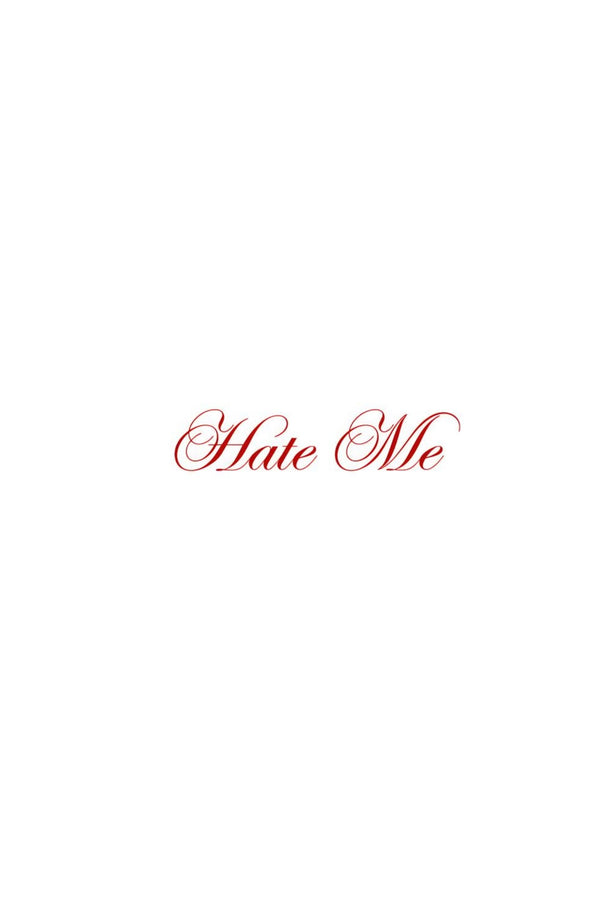 Hate Me