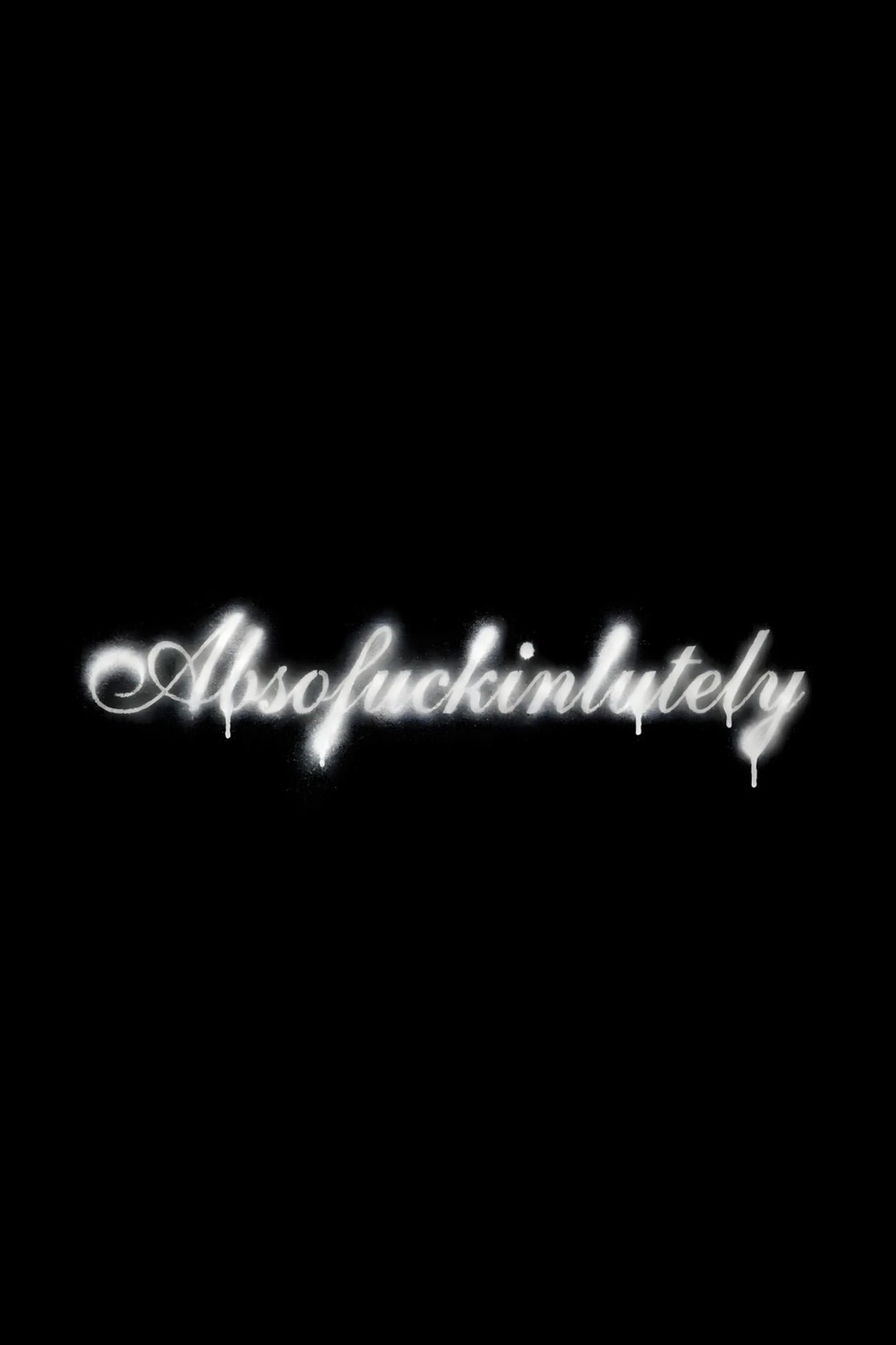 Unframed poster with white cursive text on dark background