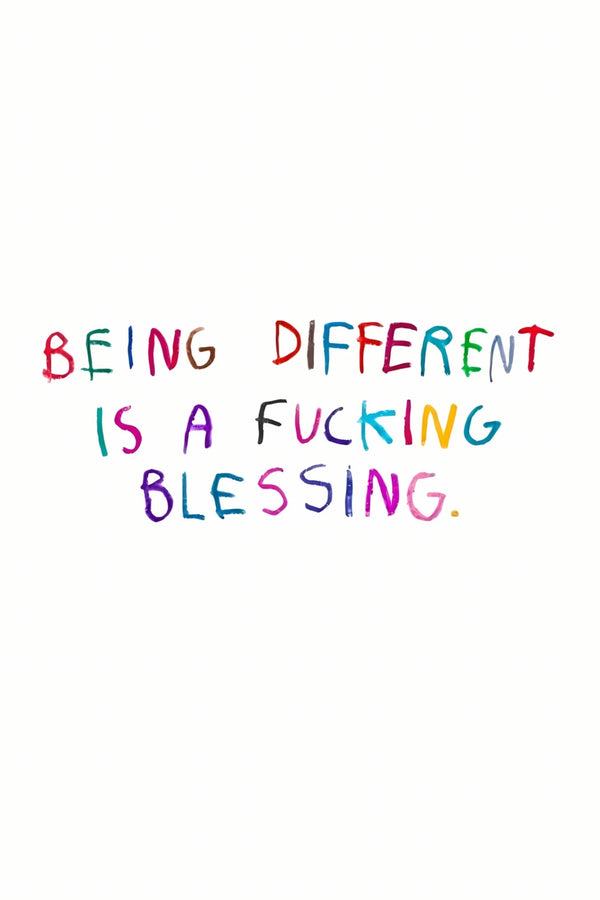 BEING DIFFERENT IS A BLESSING