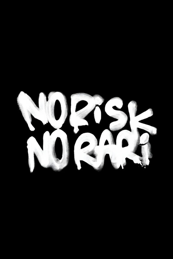 NO RISK NO RARI
